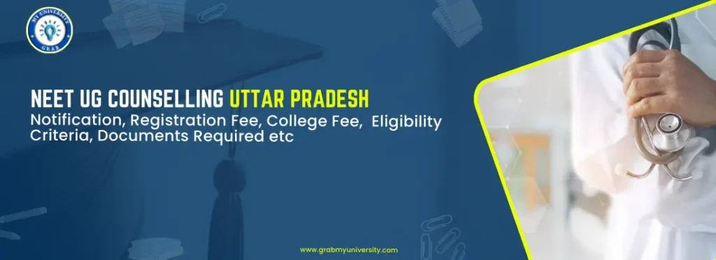 Uttar Pradesh NEET UG Counselling 2024