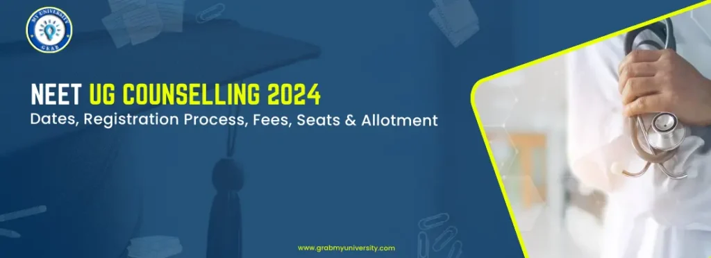 NEET UG Counselling 2024