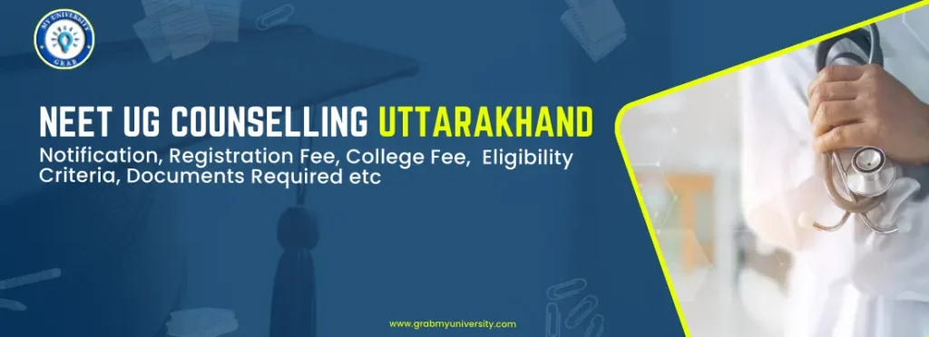 Uttarakhand NEET UG Counselling 2024