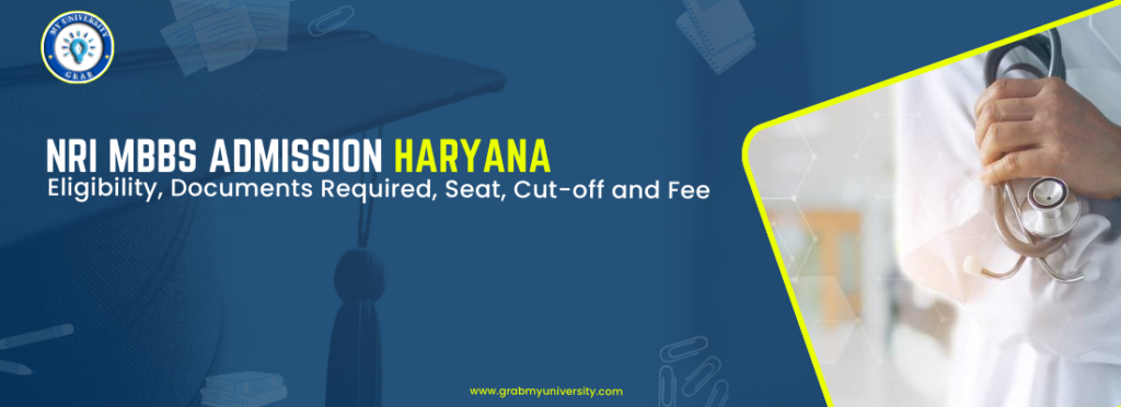 Haryana Medical Colleges NRI Quota